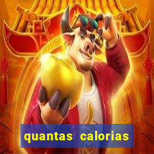 quantas calorias tem um xeque mate