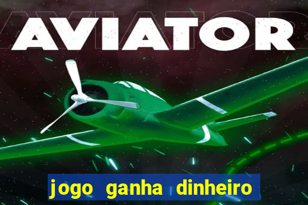 jogo ganha dinheiro no pix