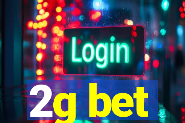 2g bet