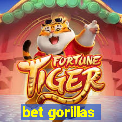 bet gorillas