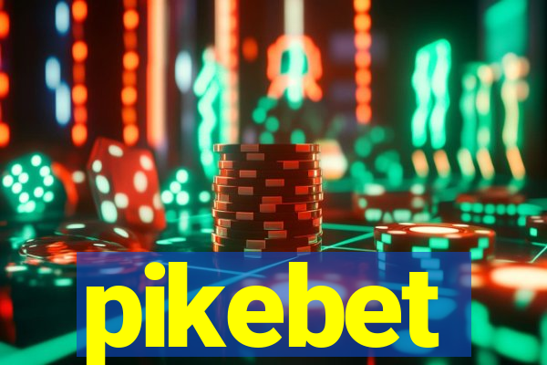 pikebet