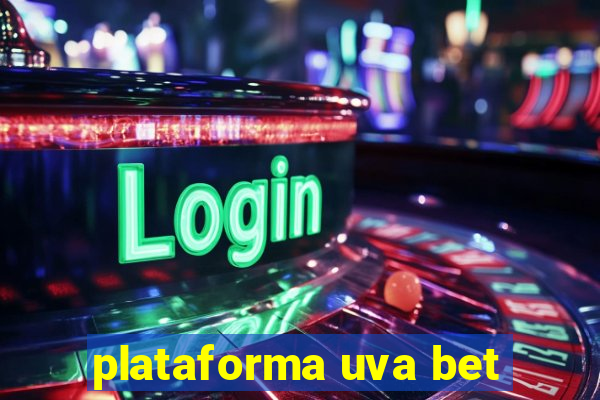 plataforma uva bet