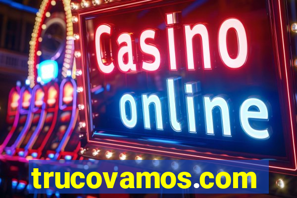 trucovamos.com