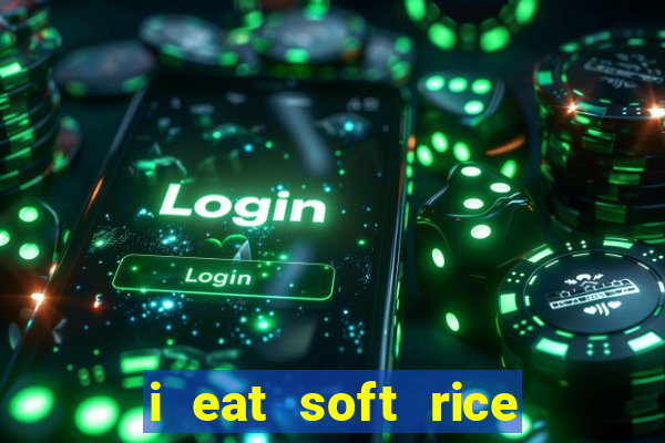 i eat soft rice in another world pt br cap 1