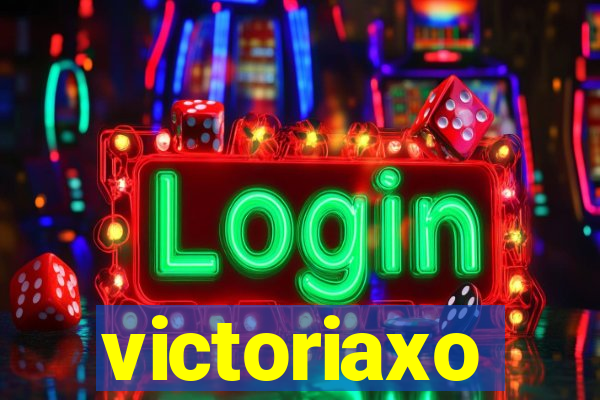 victoriaxo