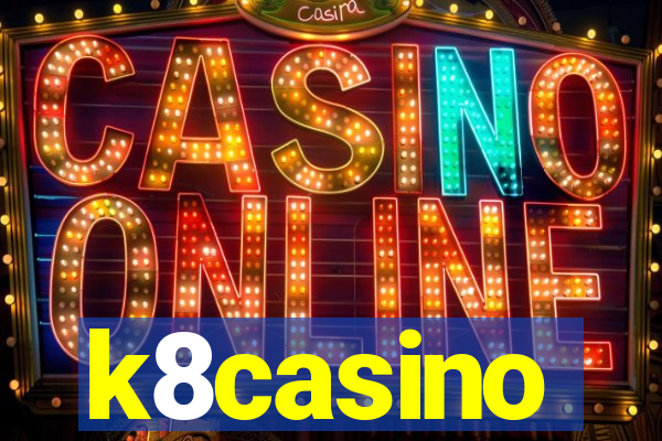 k8casino