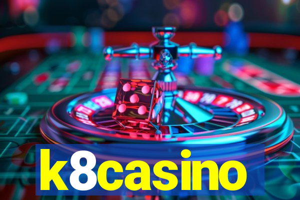 k8casino