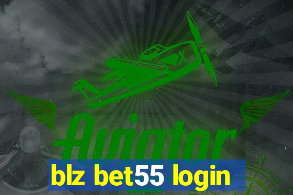 blz bet55 login