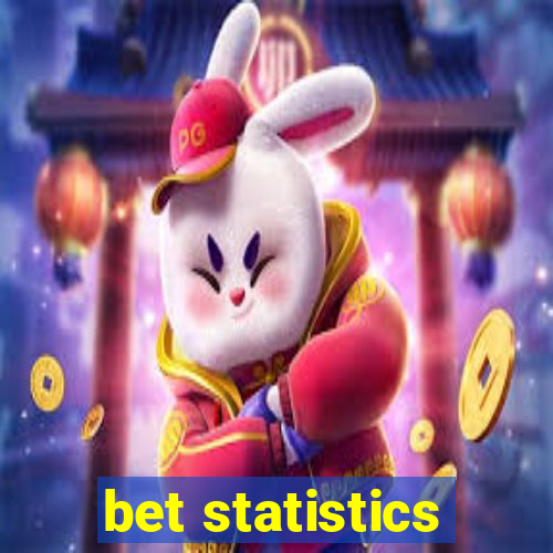 bet statistics