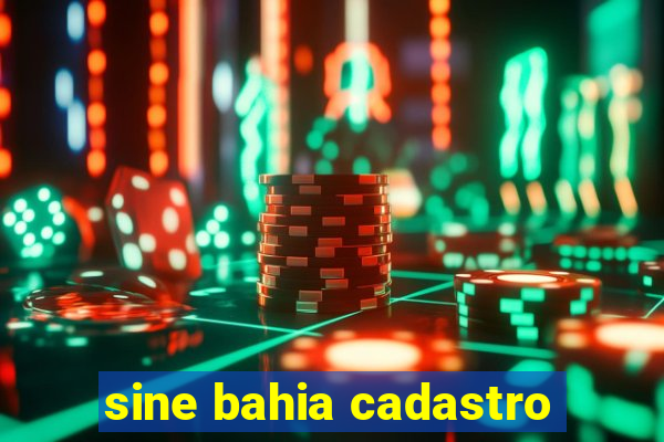 sine bahia cadastro