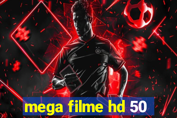 mega filme hd 50