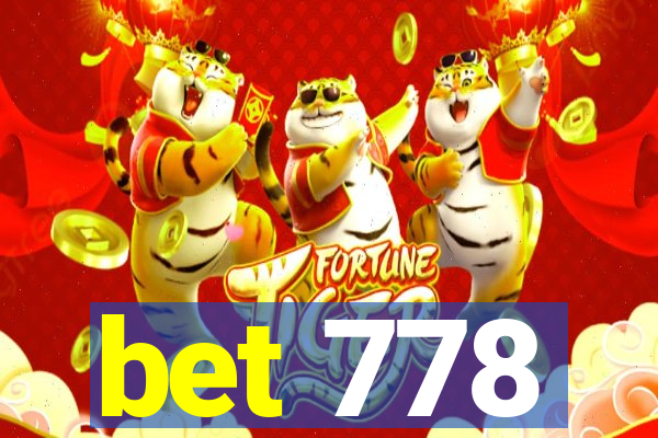 bet 778