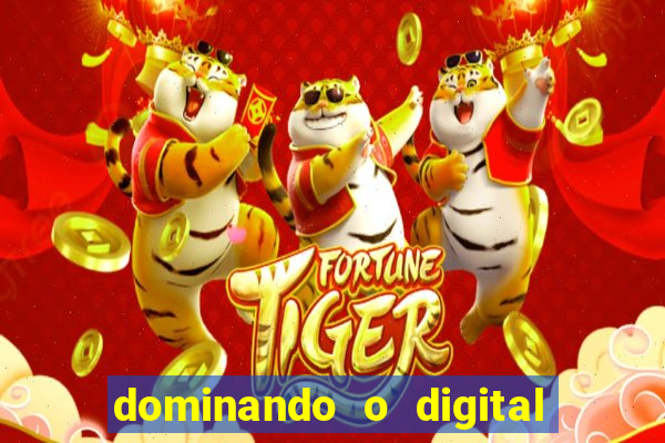 dominando o digital definitivo reclame aqui