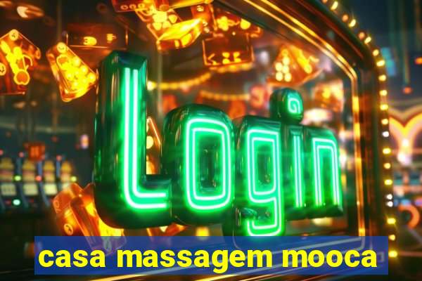 casa massagem mooca