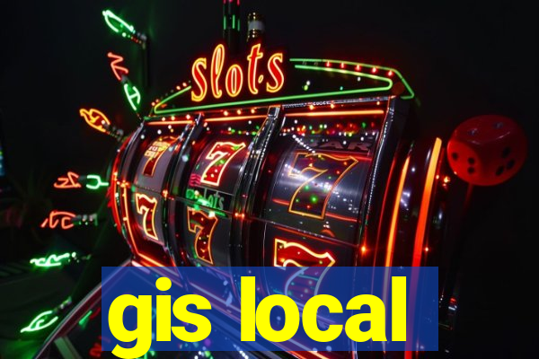 gis local