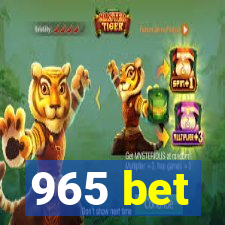 965 bet