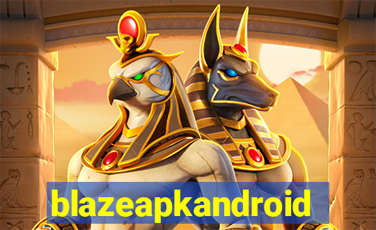 blazeapkandroid