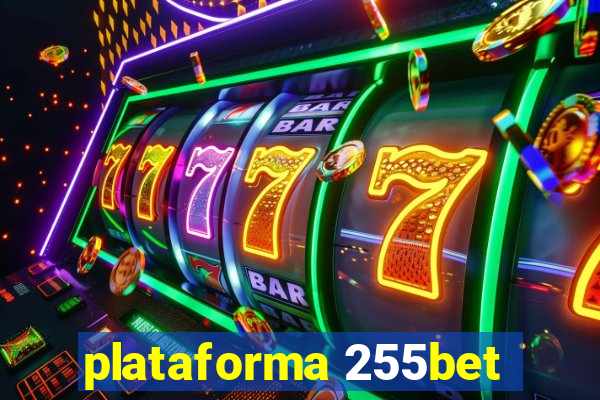 plataforma 255bet