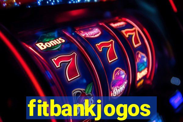 fitbankjogos