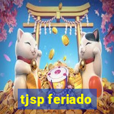 tjsp feriado