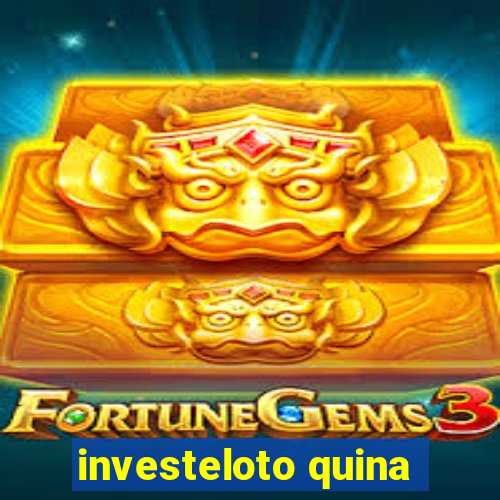 investeloto quina