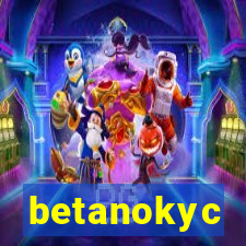 betanokyc