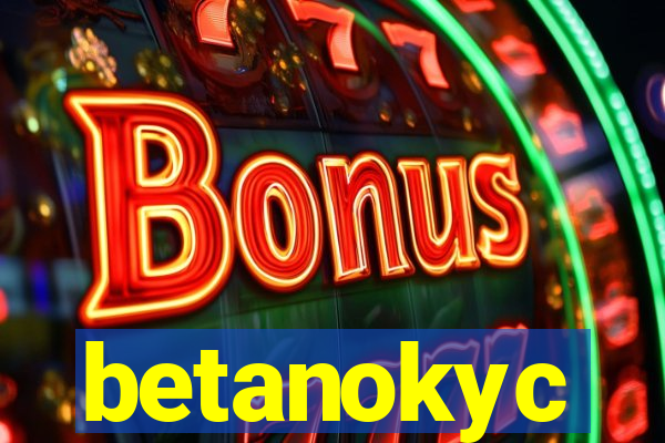 betanokyc