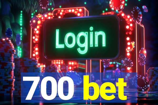 700 bet