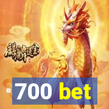 700 bet