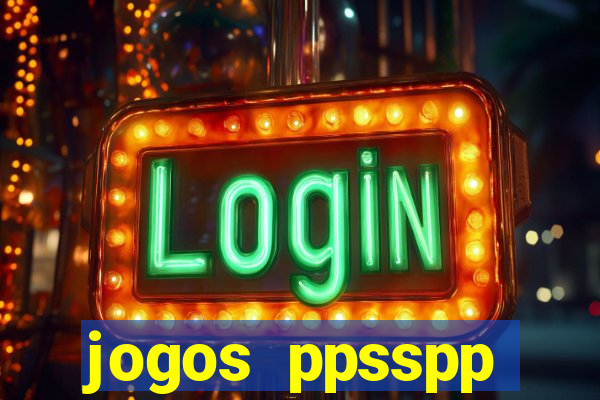 jogos ppsspp download android