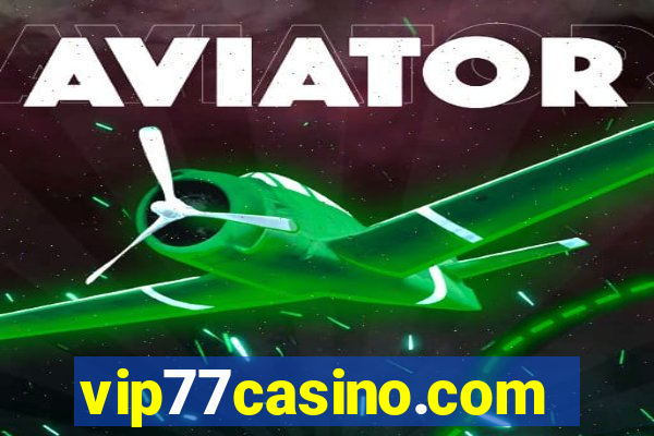 vip77casino.com