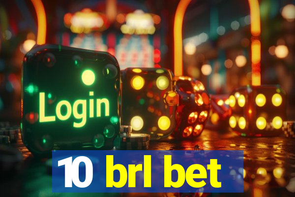 10 brl bet