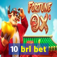 10 brl bet