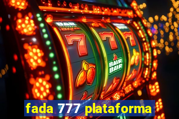 fada 777 plataforma