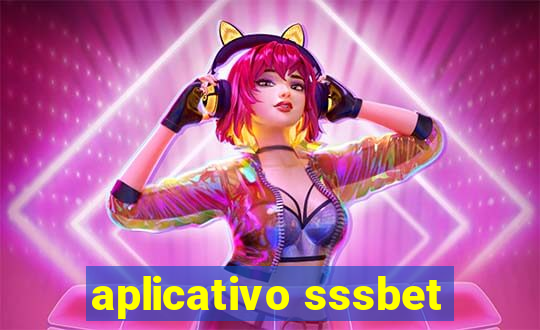 aplicativo sssbet