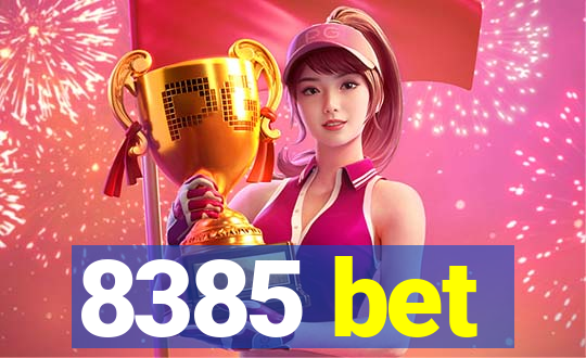 8385 bet