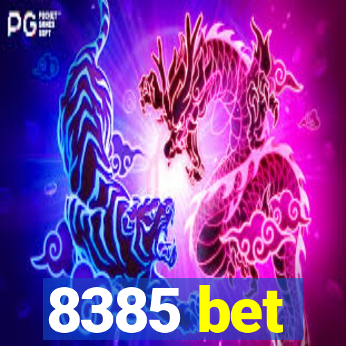 8385 bet