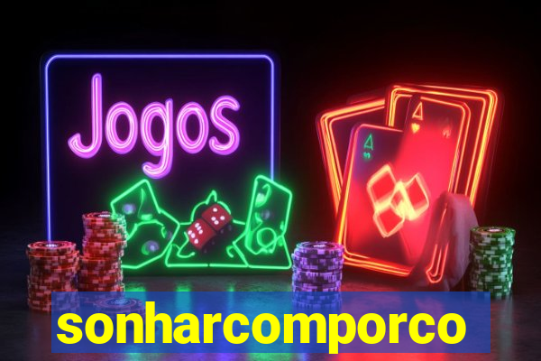 sonharcomporco