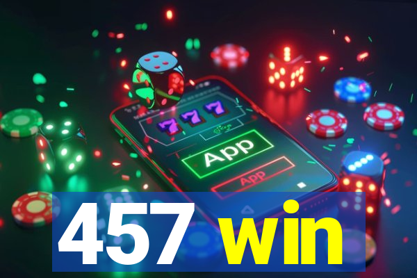 457 win