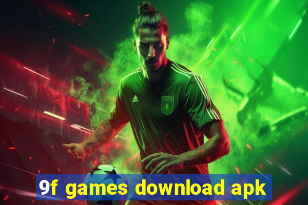 9f games download apk