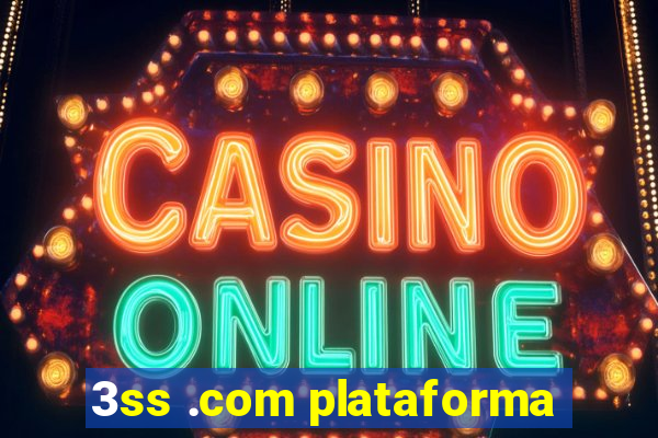 3ss .com plataforma