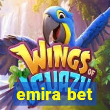 emira bet