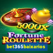 bet365baixarios