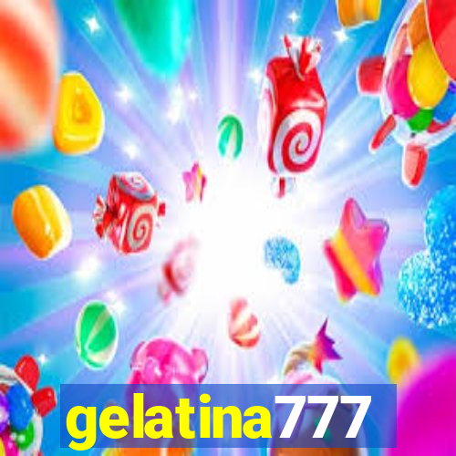 gelatina777