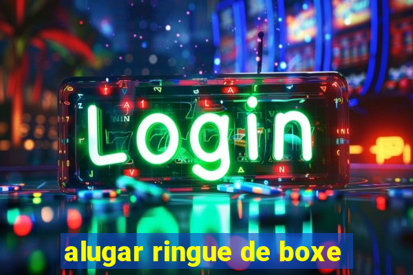 alugar ringue de boxe