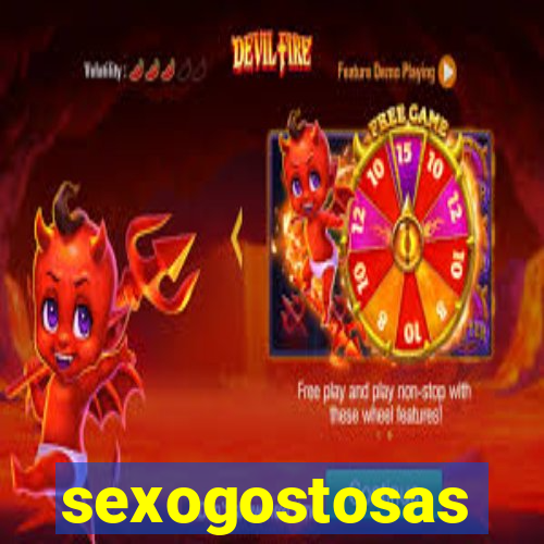 sexogostosas