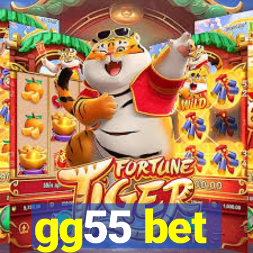 gg55 bet