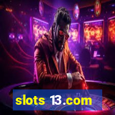 slots 13.com