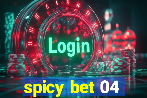 spicy bet 04