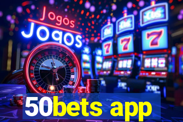 50bets app